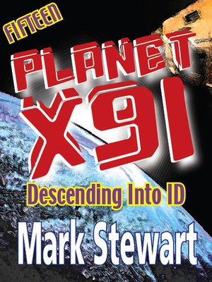 cover image of Planet X91 Descending into Id